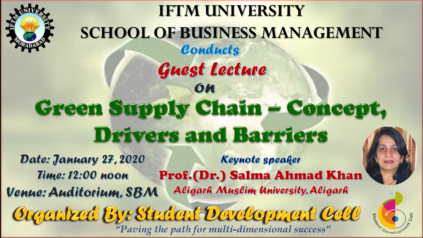 Guest Lecture on “Green Supply Chain- Concept, Drivers and Barriers”