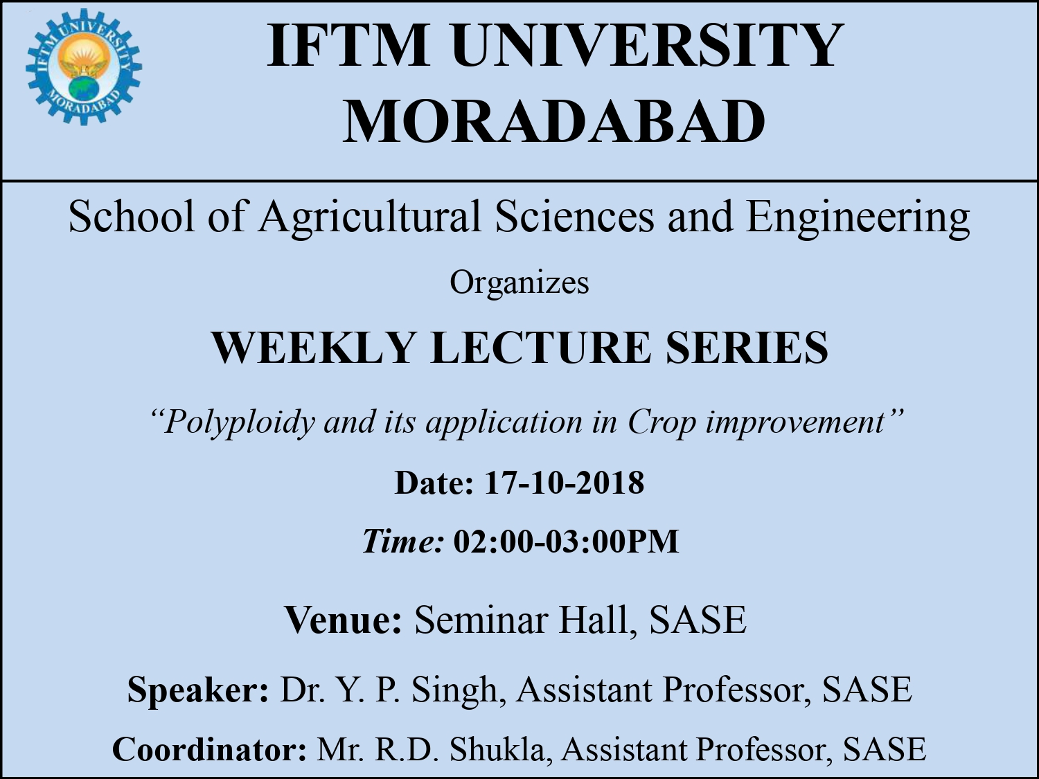 Weekly Lecture Series: “Polyploidy and its application in Crop improvement”