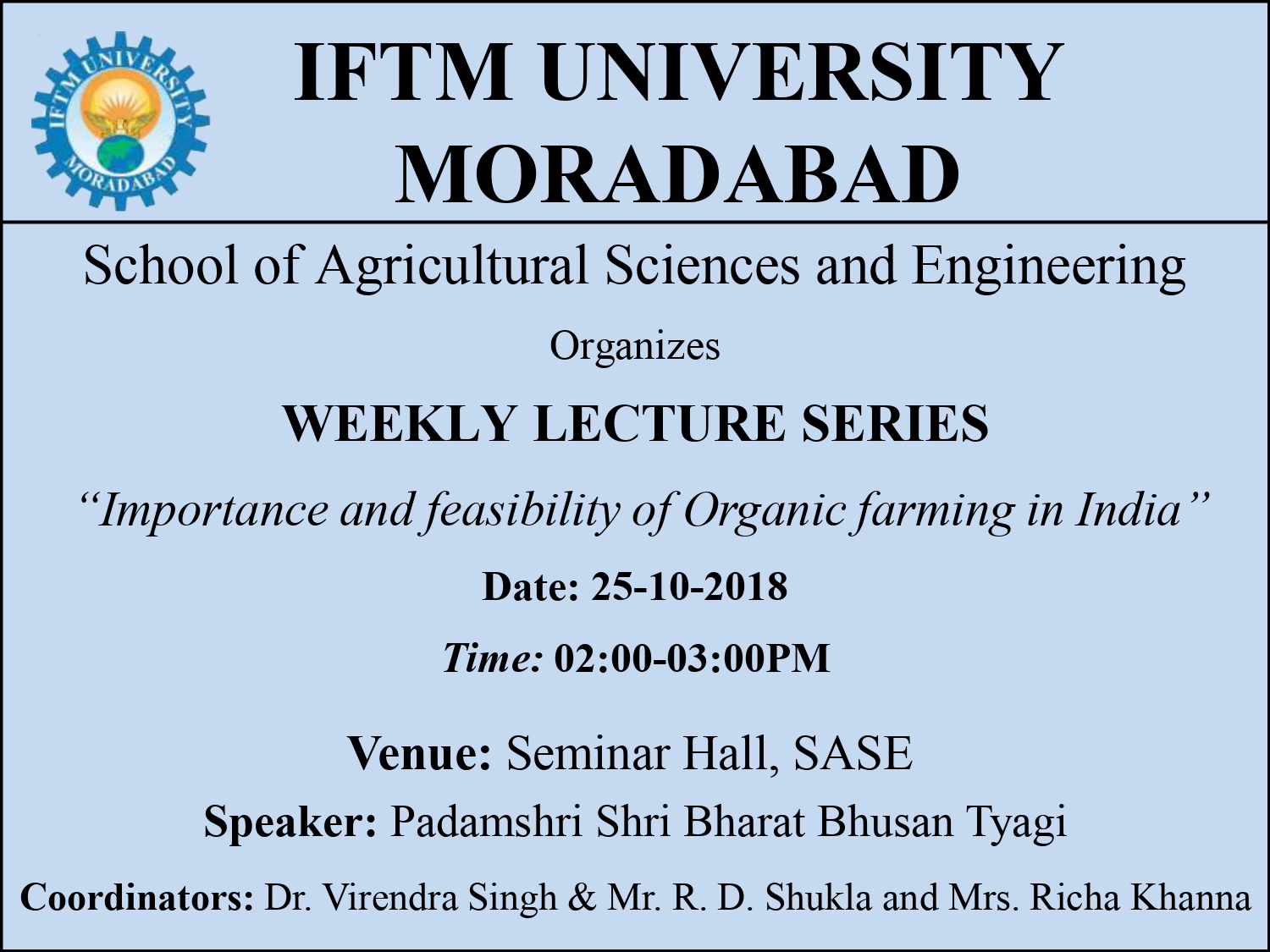 Weekly Lecture Series: “Importance and feasibility of Organic farming in India”