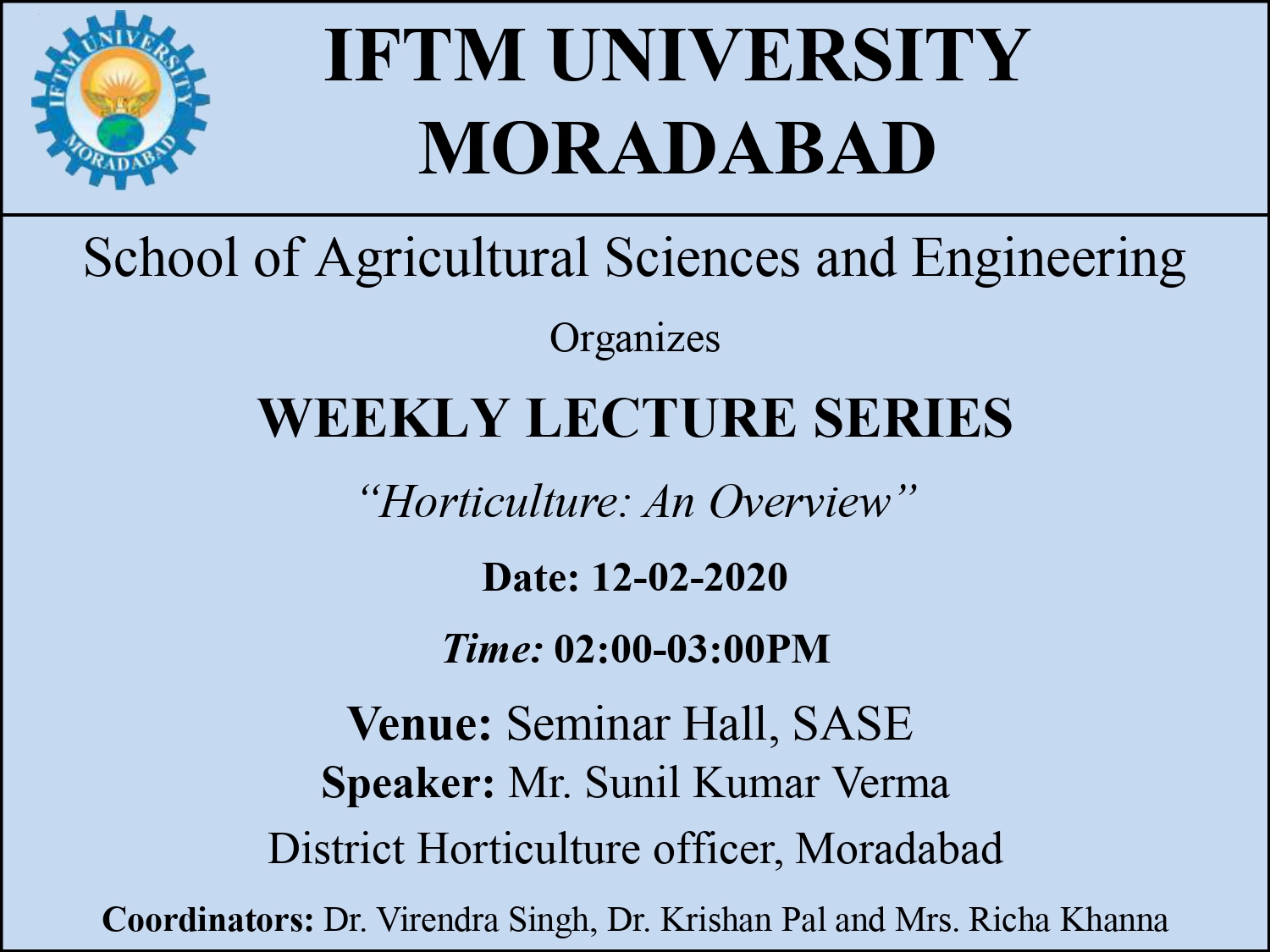 Weekly Lecture Series: -“Horticulture : An Overview”